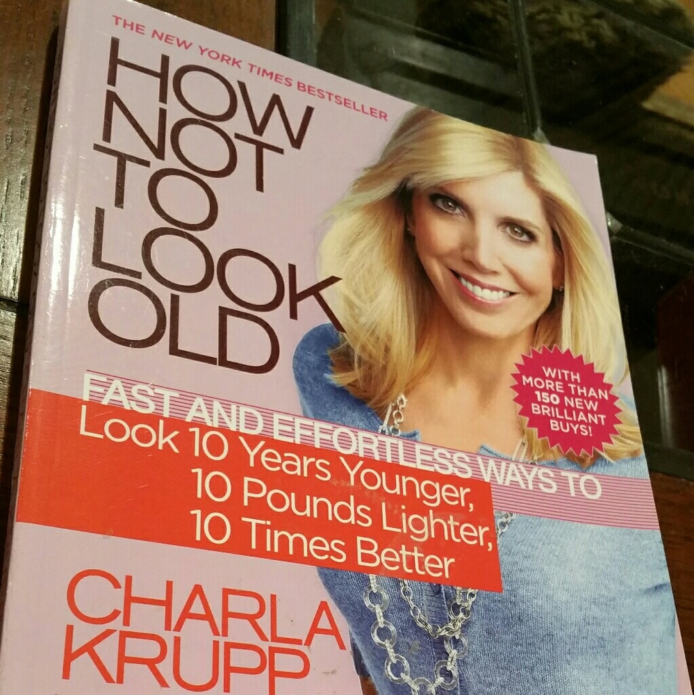 BOOKS/How Not To Look Old by Charla Krupp